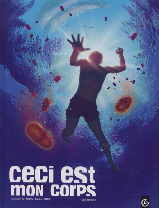 Emprunter Ceci est mon corps Tome 1 : Lumière crue livre