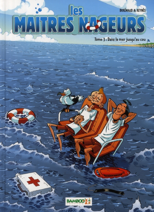 Emprunter Les Maîtres nageurs - tome 03. Dans la mer jusqu'au cou livre