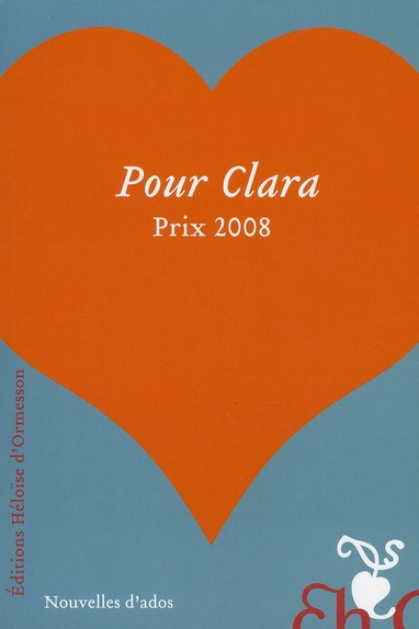 Emprunter Pour Clara. Prix 2008 livre