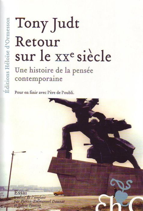 Emprunter Retour sur le XXe siècle. Une histoire de la pensée contemporaine livre