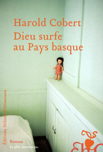 Emprunter Dieu surfe au Pays basque livre