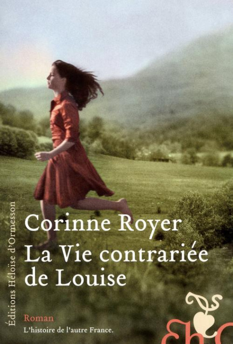 Emprunter La vie contrariée de Louise livre