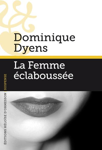 Emprunter La Femme éclaboussée livre