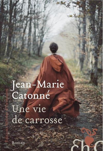 Emprunter Une vie de carrosse livre