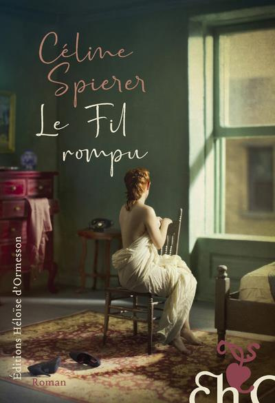 Emprunter Le fil rompu livre