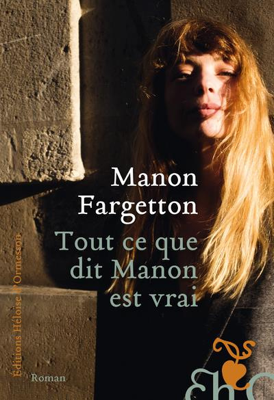 Emprunter Tout ce que dit Manon est vrai livre
