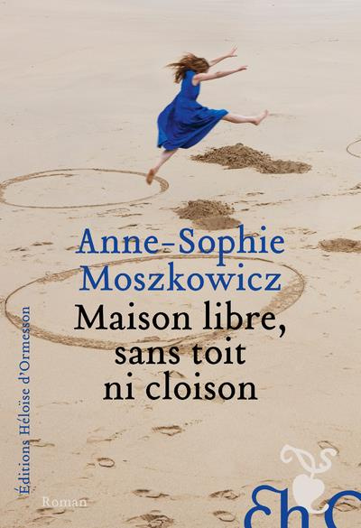 Emprunter Maison libre, sans toit ni cloison livre