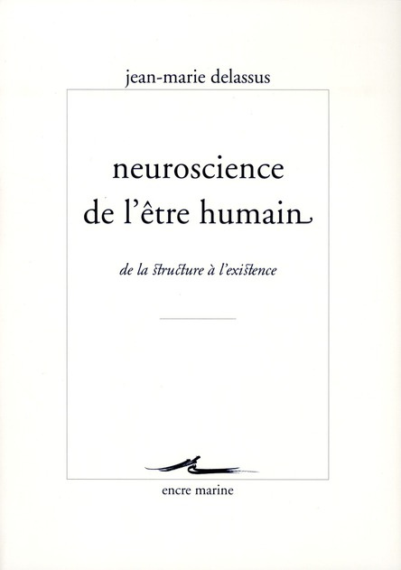 Emprunter Neuroscience de l'être humain. De la structure à l'existence livre