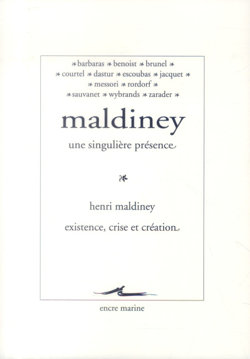Emprunter Maldiney, une singulière présence. Henri Maldiney, existence, crise et création livre