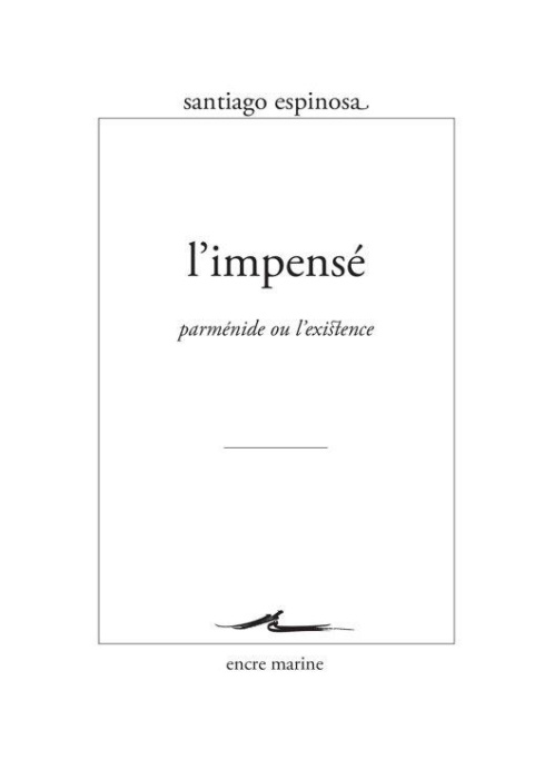 Emprunter L'Impensé. Inactualité de Parménide livre
