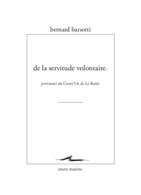 Emprunter De la servitude volontaire. Pertinence du Contr'un de la Boétie livre
