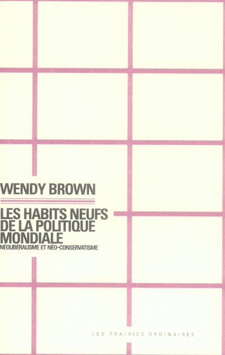 Emprunter Les habits neufs de la politique mondiale. Néolibéralisme et néo-conservatisme livre