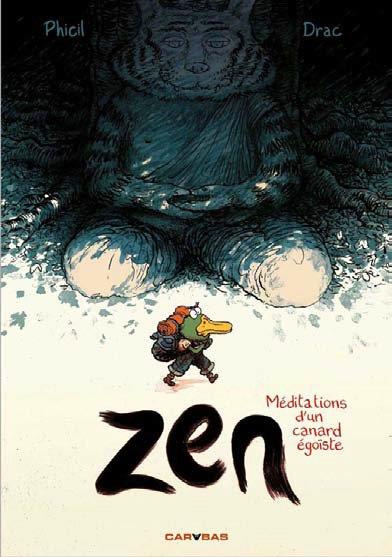 Emprunter Zen. Méditations d'un canard égoïste livre