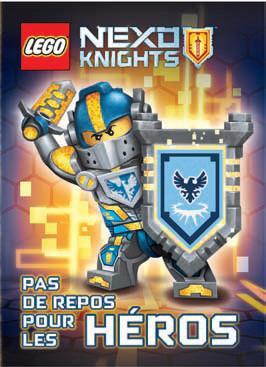 Emprunter LEGO Nexo Knights. Pas de repos pour les héros livre