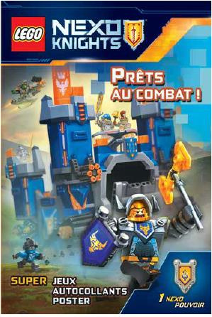 Emprunter Lego Nexo Knights. Prêts au combat ! livre