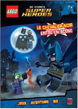 Emprunter Lego DC comics Super heroes. Le chevalier noir entre en scène livre