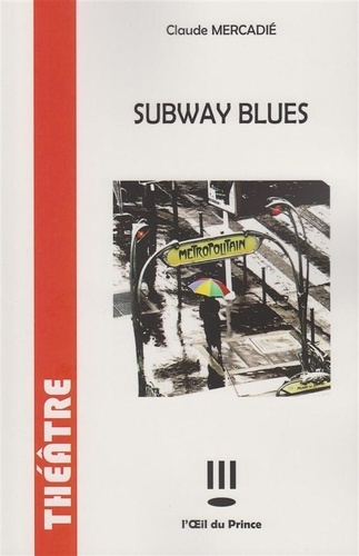 Emprunter Subway blues livre
