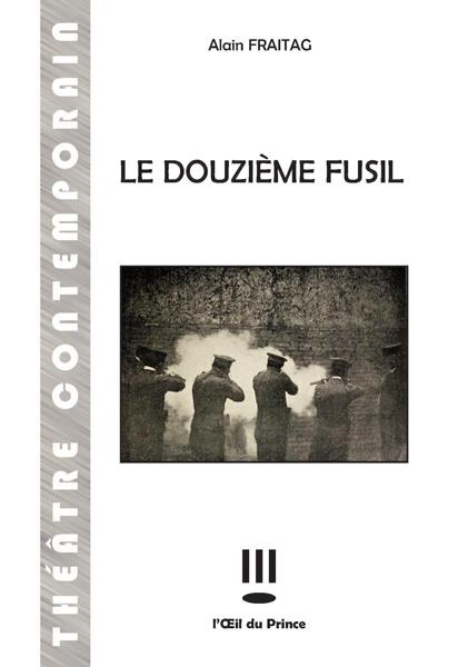 Emprunter Le douzieme fusil livre