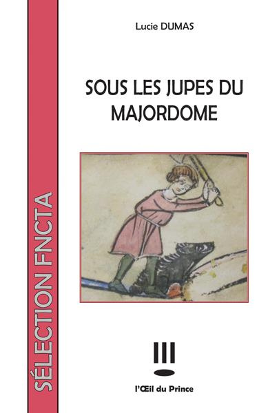 Emprunter Sous les jupes du majordome livre