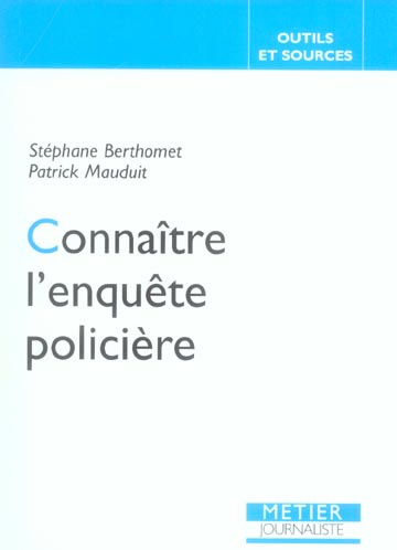 Emprunter Connaître l'enquête policière livre