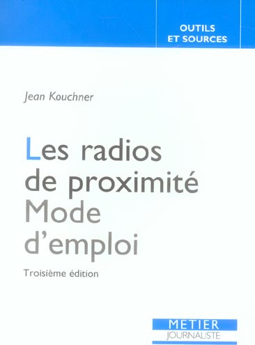 Emprunter Les radios de proximité. 3e édition livre