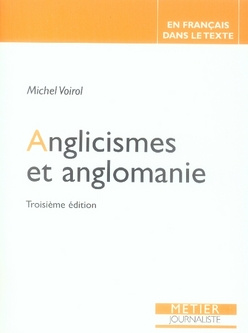 Emprunter Anglicismes et anglomanie. 3e édition livre