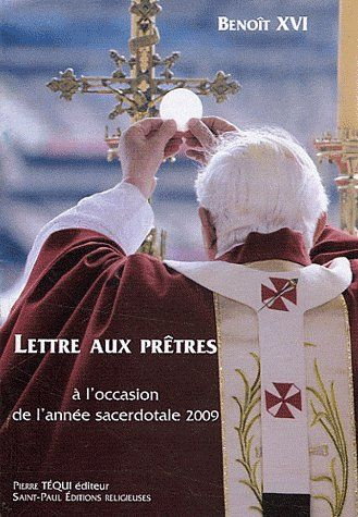 Emprunter Lettre aux prêtres à l'occasion de l'année sacerdotale 2009 livre
