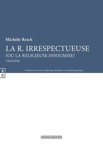 Emprunter La R. irrespectueuse (ou la religieuse insoumise) livre