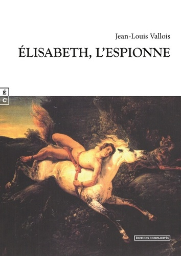 Emprunter Elisabeth l'espionne livre