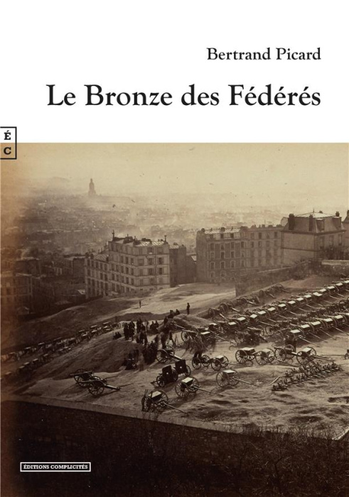 Emprunter Le bronze des fédérés livre