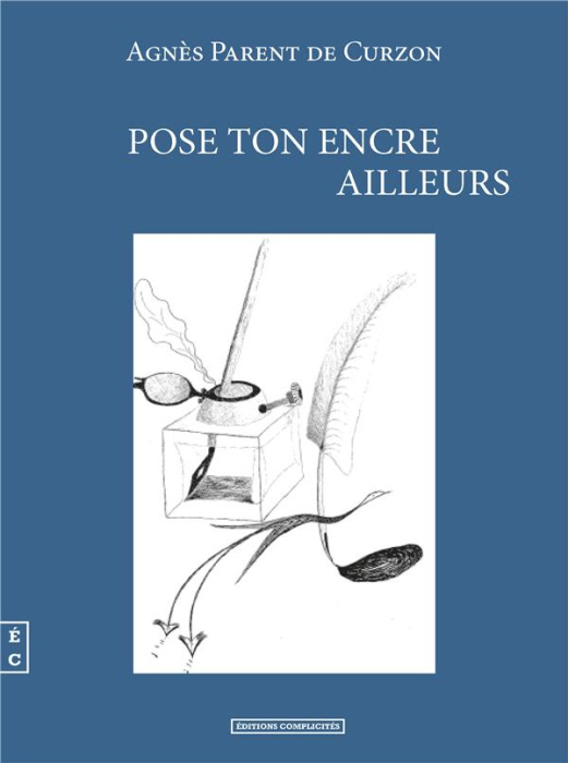 Emprunter Pose ton encre ailleurs livre