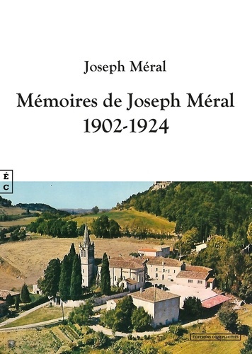 Emprunter Mémoires de Joseph Méral. 1902-1924 livre