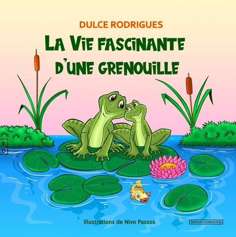 Emprunter La vie fascinante d'une grenouille livre