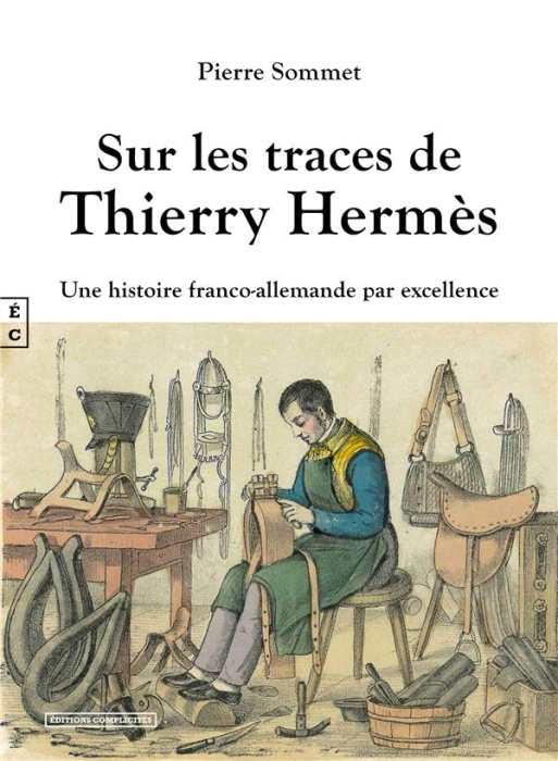 Emprunter Sur les traces de Thierry Hermès livre