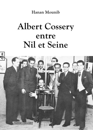 Emprunter Albert Cossery entre Nil et Seine livre