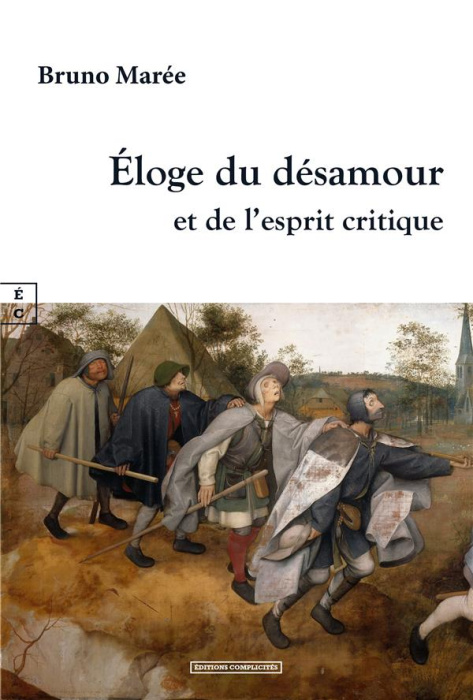 Emprunter Eloge du désamour et de l'esprit critique livre