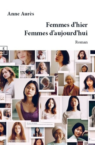 Emprunter Femmes d'hier, Femmes d'aujourd’hui livre