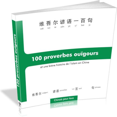 Emprunter 100 proverbes ouïgours livre