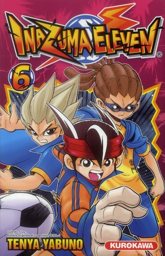 Emprunter Inazuma eleven Tome 6 livre