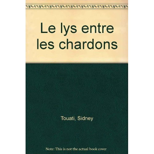 Emprunter Le lys entre les chardons livre