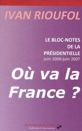 Emprunter Le bloc-notes de la présidentielle : où va la France ? livre