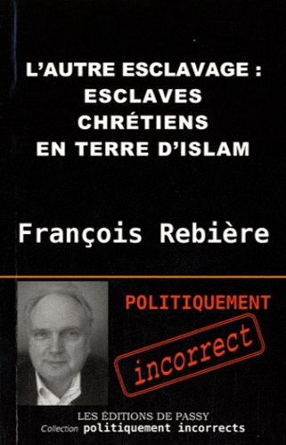 Emprunter L'autre esclavage. Esclaves chrétiens en terre d'Islam livre