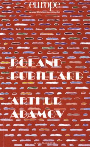 Emprunter Europe N° 1065-1066, Janvier-Février 2018 : Roland Dubillard ; Arthur Adamov livre