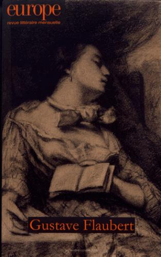 Emprunter Europe N° 1073-1074, septembre-octobre 2018 : Gustave Flaubert livre
