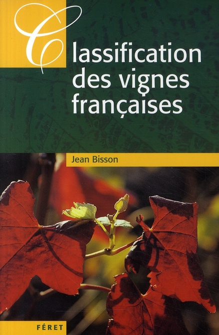 Emprunter Classification des vignes françaises livre