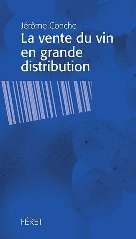 Emprunter La vente de vin en grande distribution livre