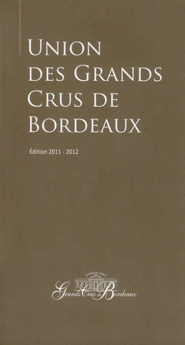 Emprunter Union des Grands Crus de Bordeaux livre