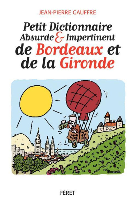 Emprunter PETIT DICT. IMPERTINENT DE LA GIRONDE livre