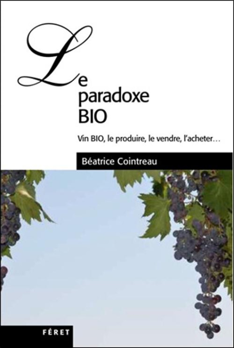 Emprunter Le paradoxe du vin bio livre