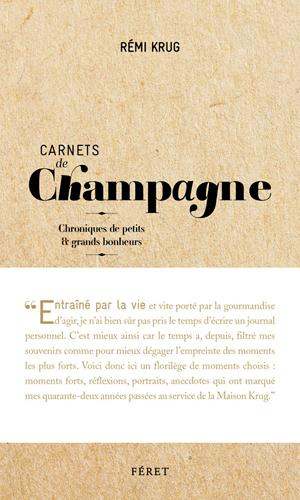 Emprunter Carnets de Champagne. Chroniques de petits & grands bonheurs livre